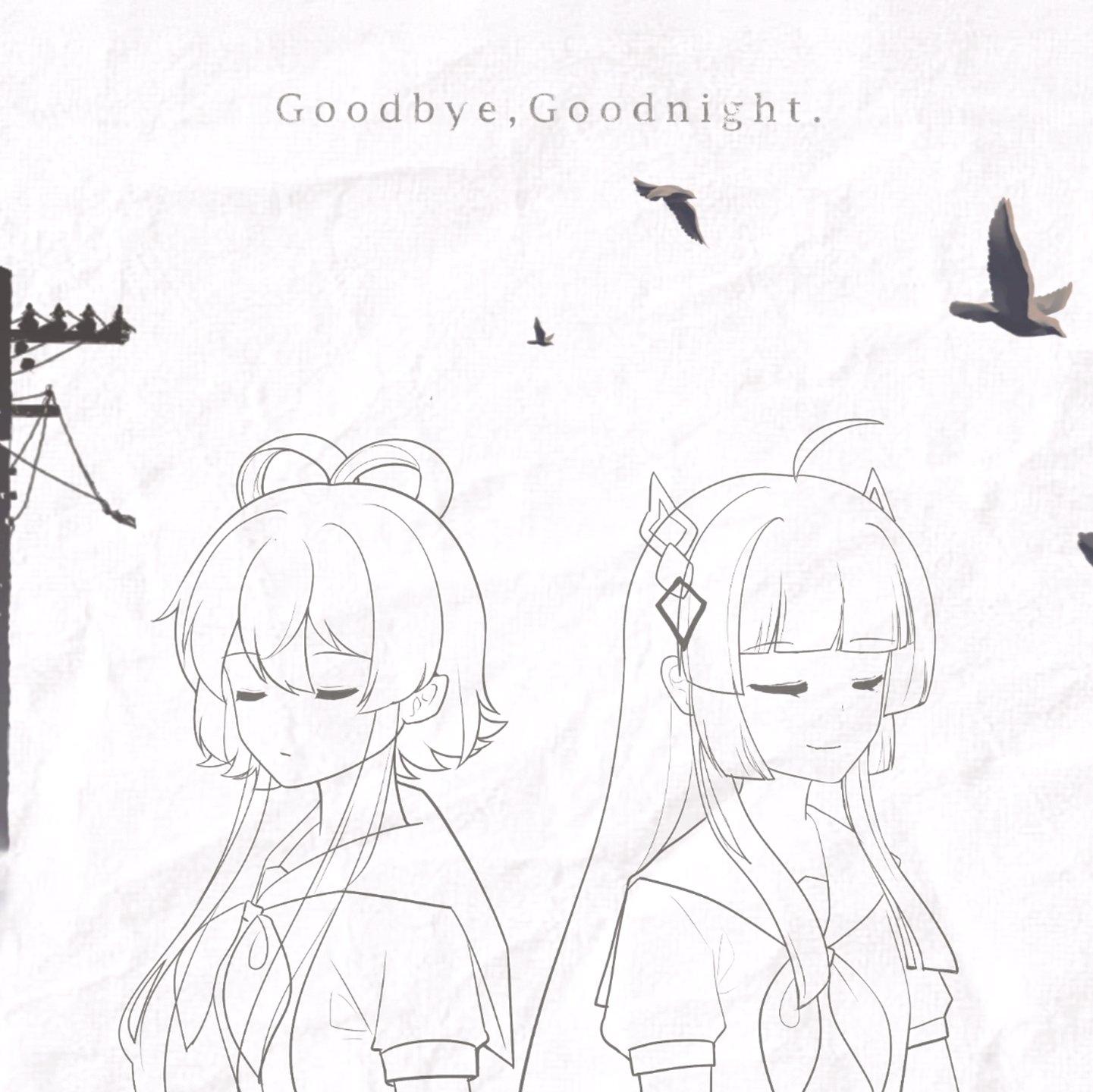 Goodbye,Goodnight.专辑
